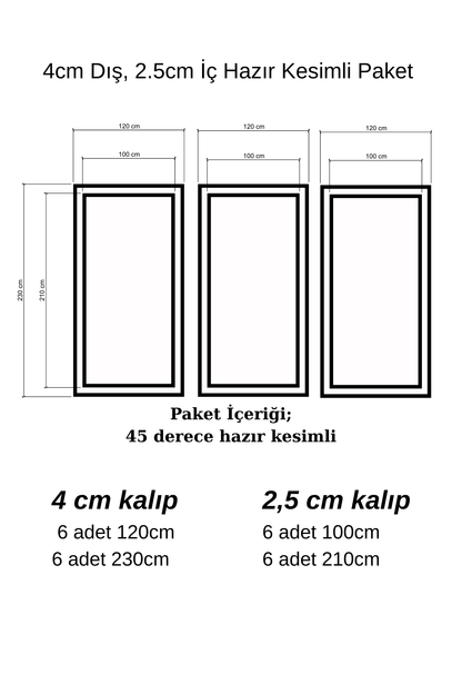 4cm Dış, 2.5cm İç Hazır Kesimli Paket